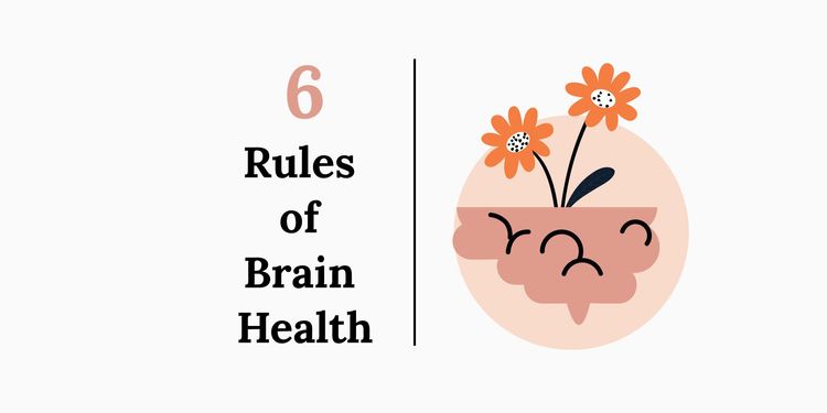 6 Brain health rules to live by